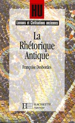 LA RHETORIQUE ANTIQUE