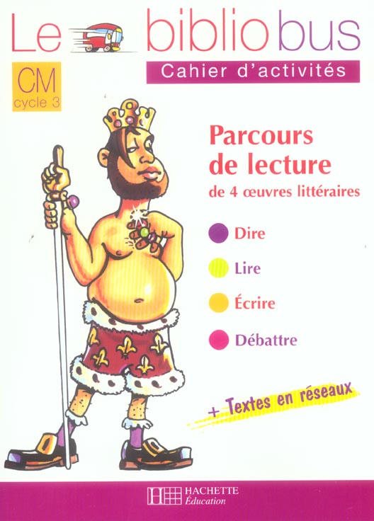 LE BIBLIOBUS N 7 CM - LES HABITS NEUFS DE L'EMPEREUR - CAHIER D'ACTIVITES - ED.2005