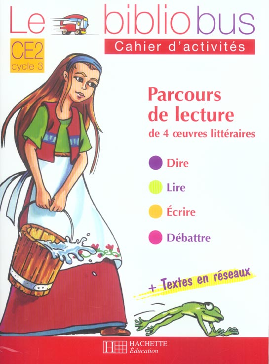 LE BIBLIOBUS N 10 CE2 - LES FEES - CAHIER D'ACTIVITES - ED.2005