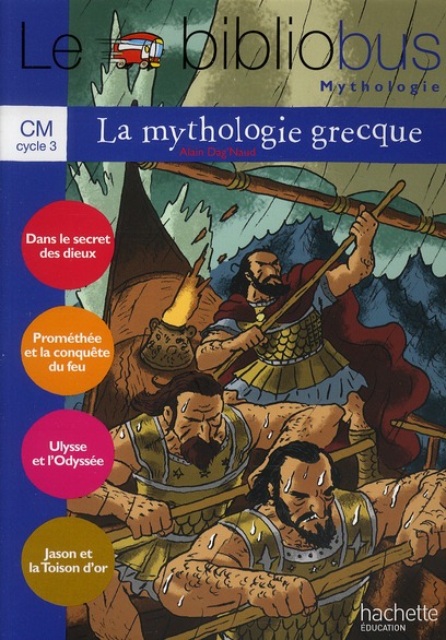 LE BIBLIOBUS N  31 CM - LA MYTHOLOGIE GRECQUE - LIVRE DE L'ELEVE - ED.2010