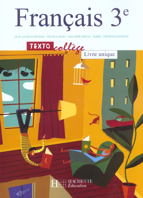 TEXTOCOLLEGE 3E - FRANCAIS - LIVRE DE L'ELEVE - EDITION 2003