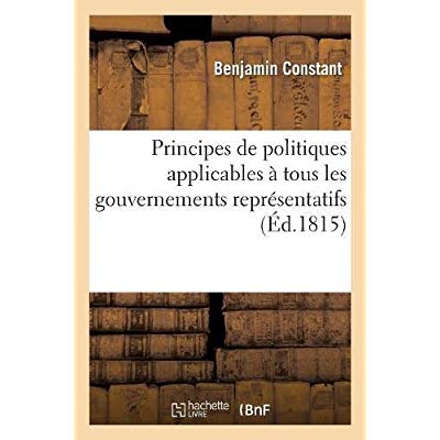 PRINCIPES DE POLITIQUES APPLICABLES A TOUS LES GOUVERNEMENTS REPRESENTATIFS - ET PARTICULIEREMENT A