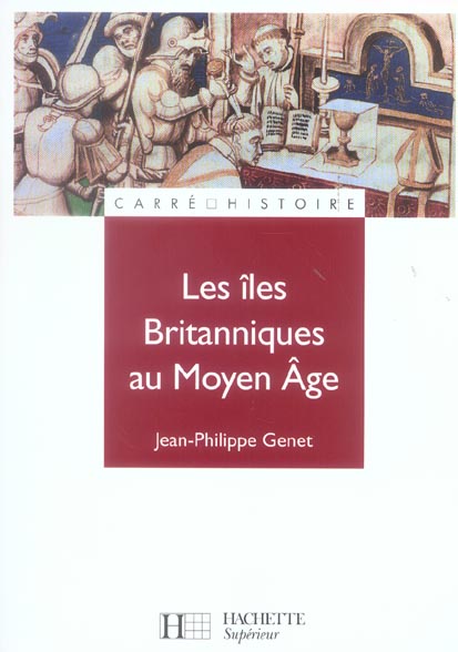LES ILES BRITANNIQUES AU MOYEN AGE (1485-1783)