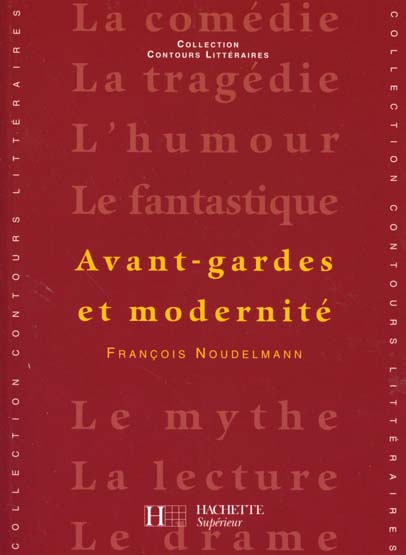 AVANT-GARDES ET MODERNITE