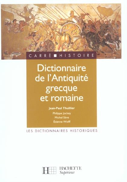 DICTIONNAIRE DE L'ANTIQUITE GRECQUE ET ROMAINE