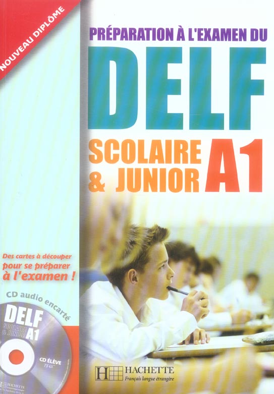 DELF A1 SCOLAIRE ET JUNIOR + CD AUDIO - DELF SCOLAIRE ET JUNIOR - DELF A1 SCOLAIRE ET JUNIOR + CD AU