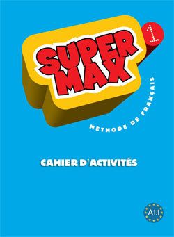 SUPER MAX 1 - CAHIER D'ACTIVITES
