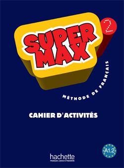 SUPER MAX 2 - CAHIER D'ACTIVITES