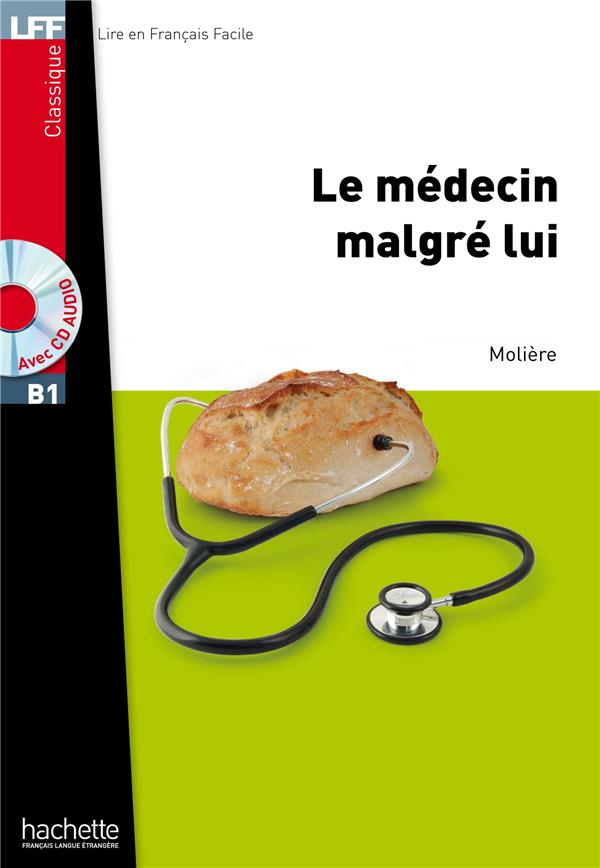 CLASSIQUES - T01 - LE MEDECIN MALGRE LUI + CD AUDIO MP3