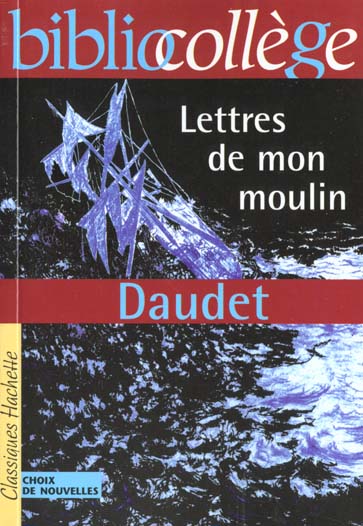BIBLIOCOLLEGE - LETTRES DE MON MOULIN, ALPHONSE DAUDET