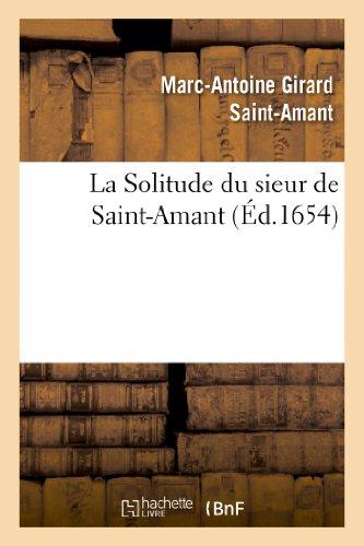 LA SOLITUDE DU SIEUR DE SAINT-AMANT