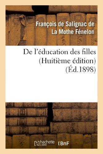 DE L'EDUCATION DES FILLES (HUITIEME EDITION)