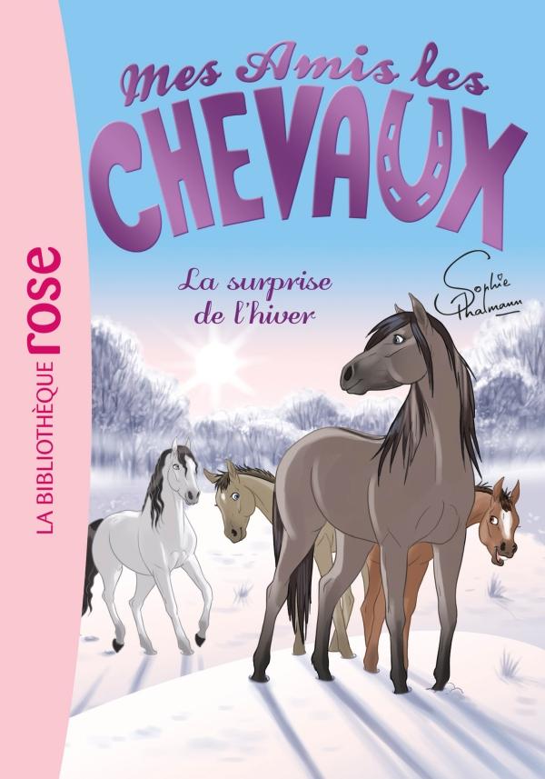 MES AMIS LES CHEVAUX - SOPHIE THALMANN - T07 - MES AMIS LES CHEVAUX 07 - LA SURPRISE DE L'HIVER