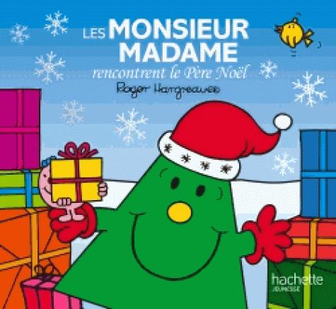 LES MONSIEUR MADAME RENCONTRENT LE PERE NOEL