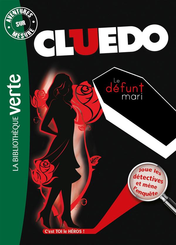 CLUEDO - T07 - AVENTURES SUR MESURE CLUEDO 07 - LE DEFUNT MARI