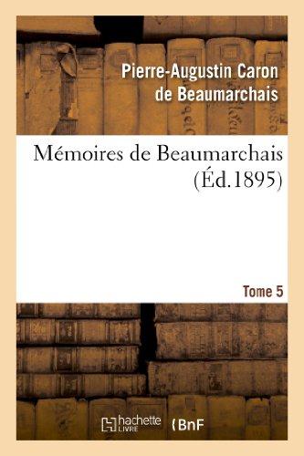 MEMOIRES DE BEAUMARCHAIS. TOME 5