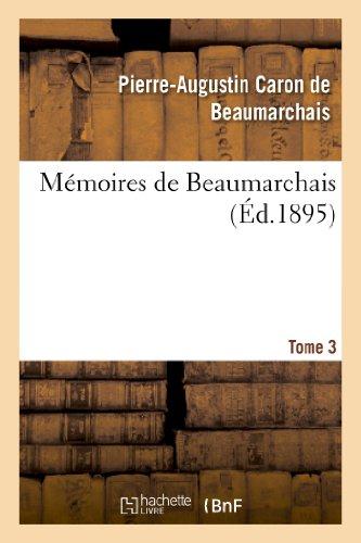 MEMOIRES DE BEAUMARCHAIS. TOME 3