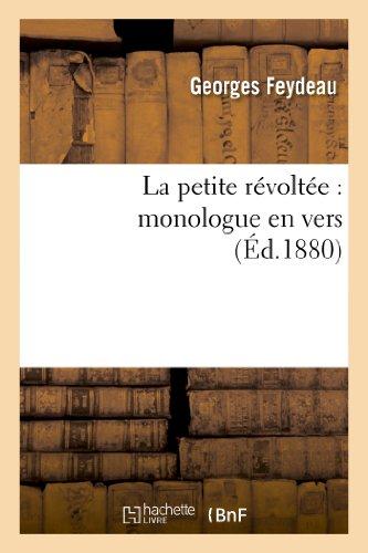 LA PETITE REVOLTEE : MONOLOGUE EN VERS
