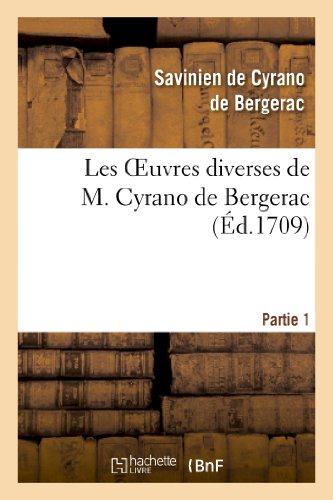 LES OEUVRES DIVERSES DE M. CYRANO DE BERGERAC.PARTIE 1