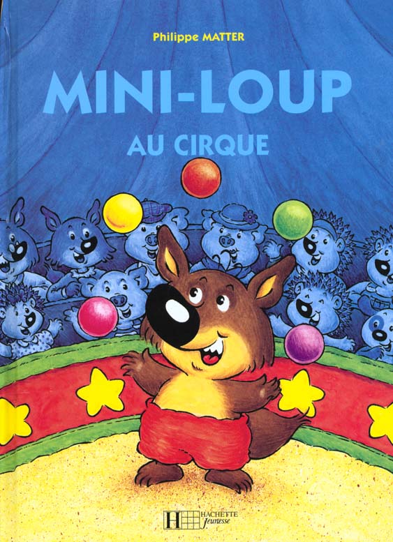 MINI-LOUP AU CIRQUE