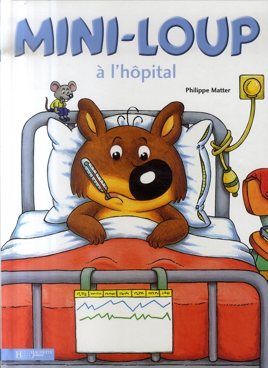 MINI-LOUP A L'HOPITAL
