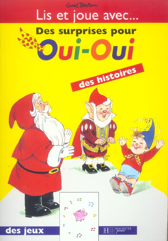 DES SURPRISES POUR OUI-OUI