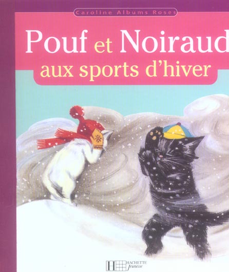 POUF ET NOIRAUD AUX SPORTS D'HIVER