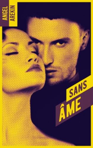 SANS COEUR - T02 - SANS AME