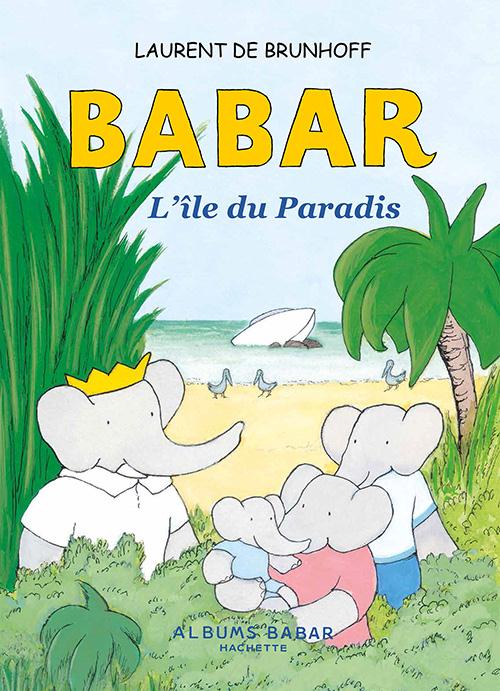 BABAR - L'ILE DU PARADIS