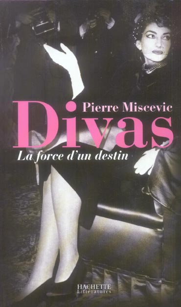 DIVAS, LA FORCE D'UN DESTIN