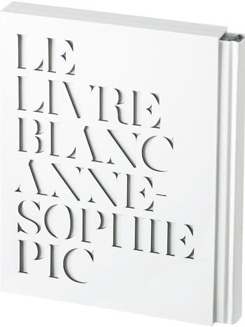 LE LIVRE BLANC D'ANNE-SOPHIE PIC