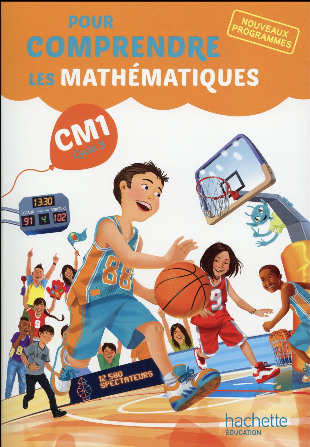 POUR COMPRENDRE LES MATHEMATIQUES CM1 - LIVRE ELEVE - ED. 2016