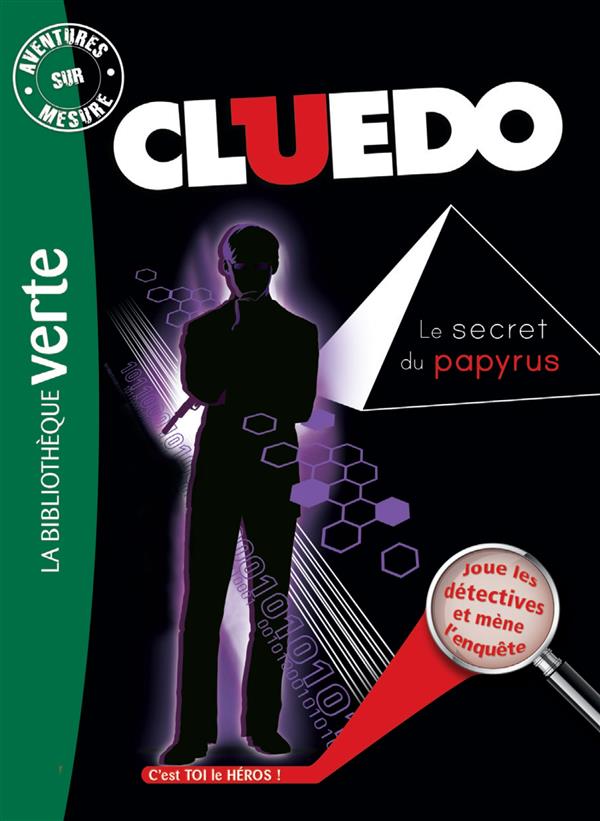 CLUEDO - T09 - AVENTURES SUR MESURE CLUEDO 09 - LE SECRET DU PAPYRUS