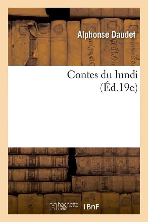 CONTES DU LUNDI (ED.19E)
