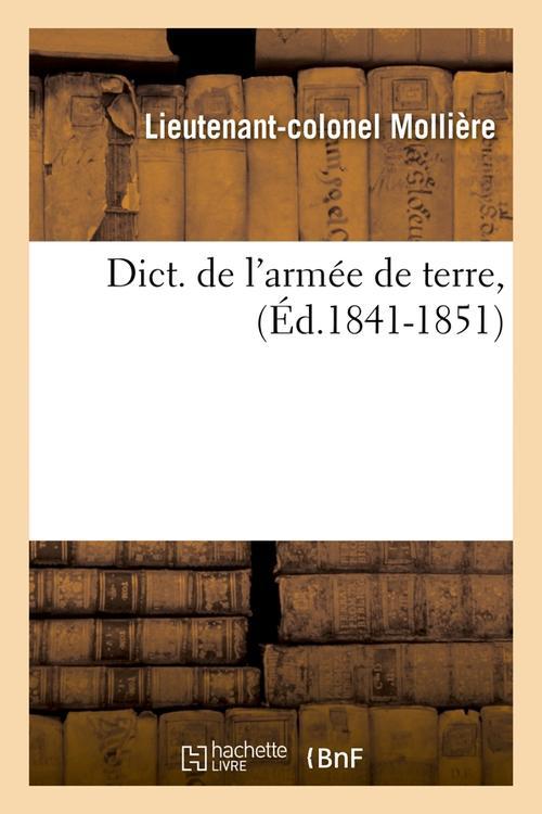 DICT. DE L'ARMEE DE TERRE, (ED.1841-1851)