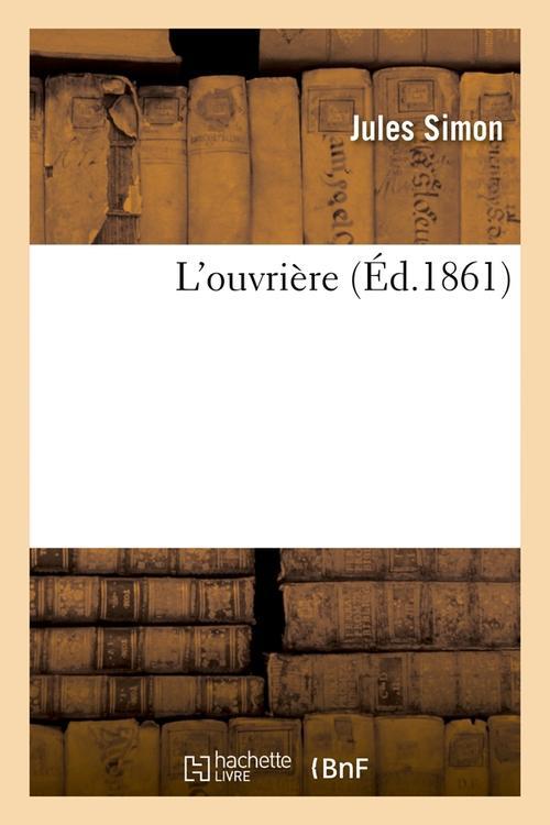 L'OUVRIERE (ED.1861)