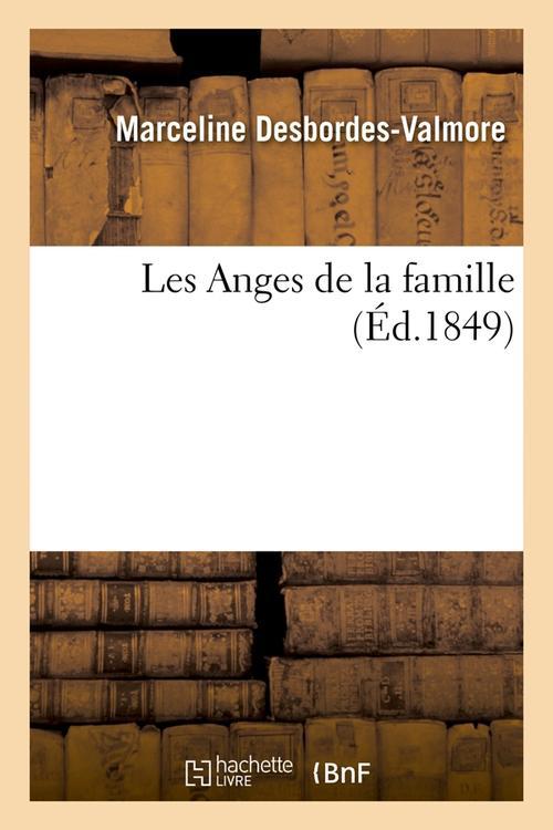 LES ANGES DE LA FAMILLE, (ED.1849)