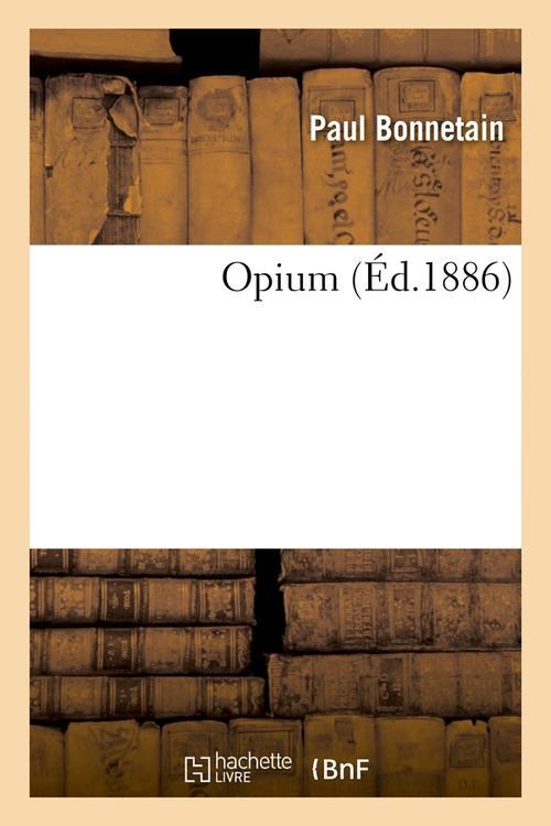 OPIUM (ED.1886)