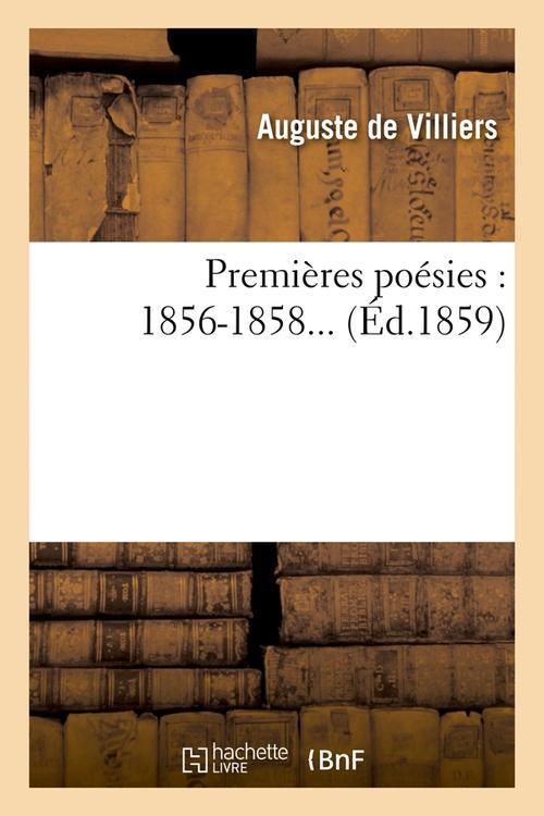 PREMIERES POESIES : 1856-1858 (ED.1859)