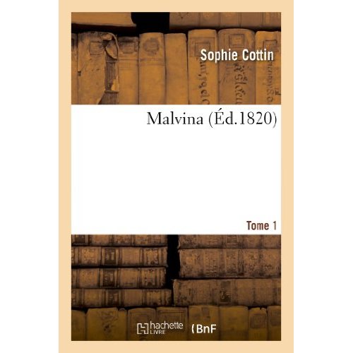 MALVINA. TOME 1