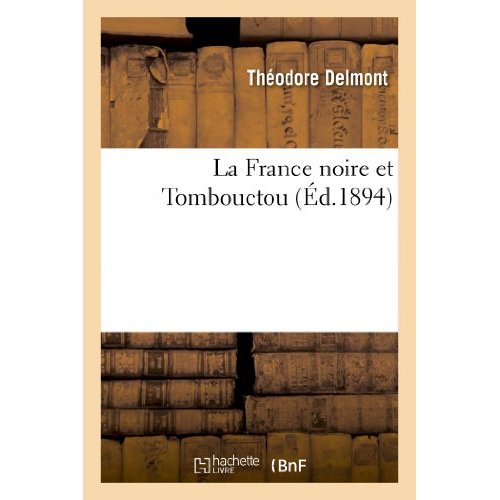 LA FRANCE NOIRE ET TOMBOUCTOU