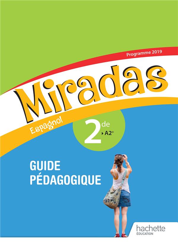 MIRADAS 2NDE - LIVRE DU PROFESSEUR - ED. 2019