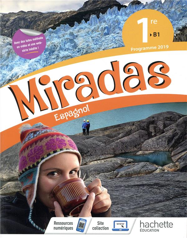 MIRADAS 1ERE - LIVRE ELEVE - ED. 2019