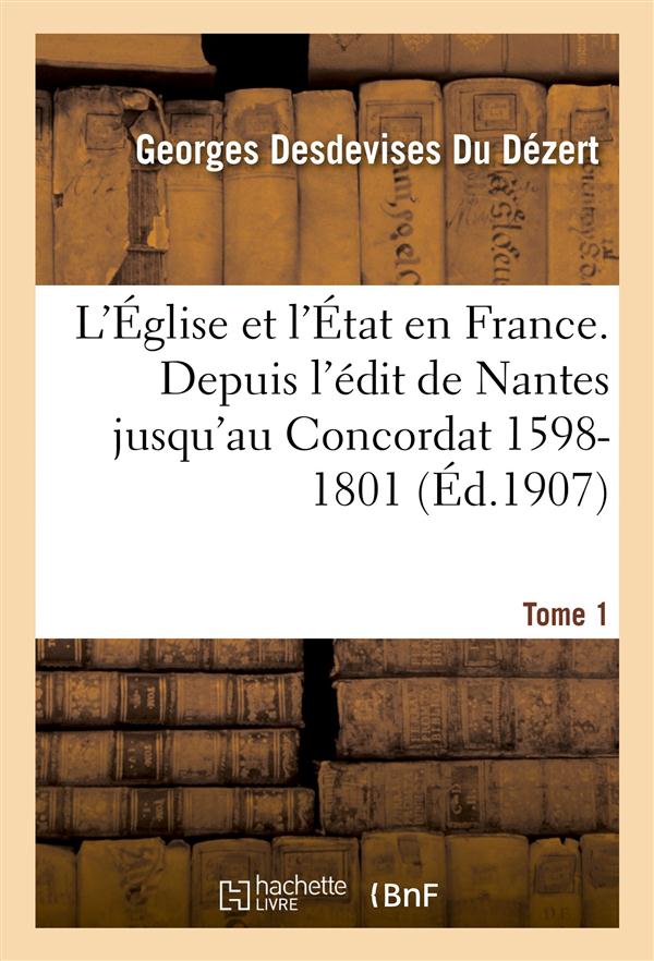 L'EGLISE ET L'ETAT EN FRANCE TOME 1
