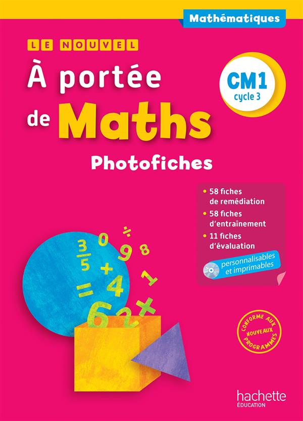 LE NOUVEL A PORTEE DE MATHS CM1 - PHOTOFICHES + CD ROM - ED. 2016