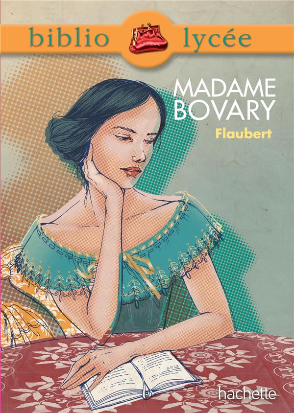BIBLIOLYCEE - MADAME BOVARY, GUSTAVE FLAUBERT