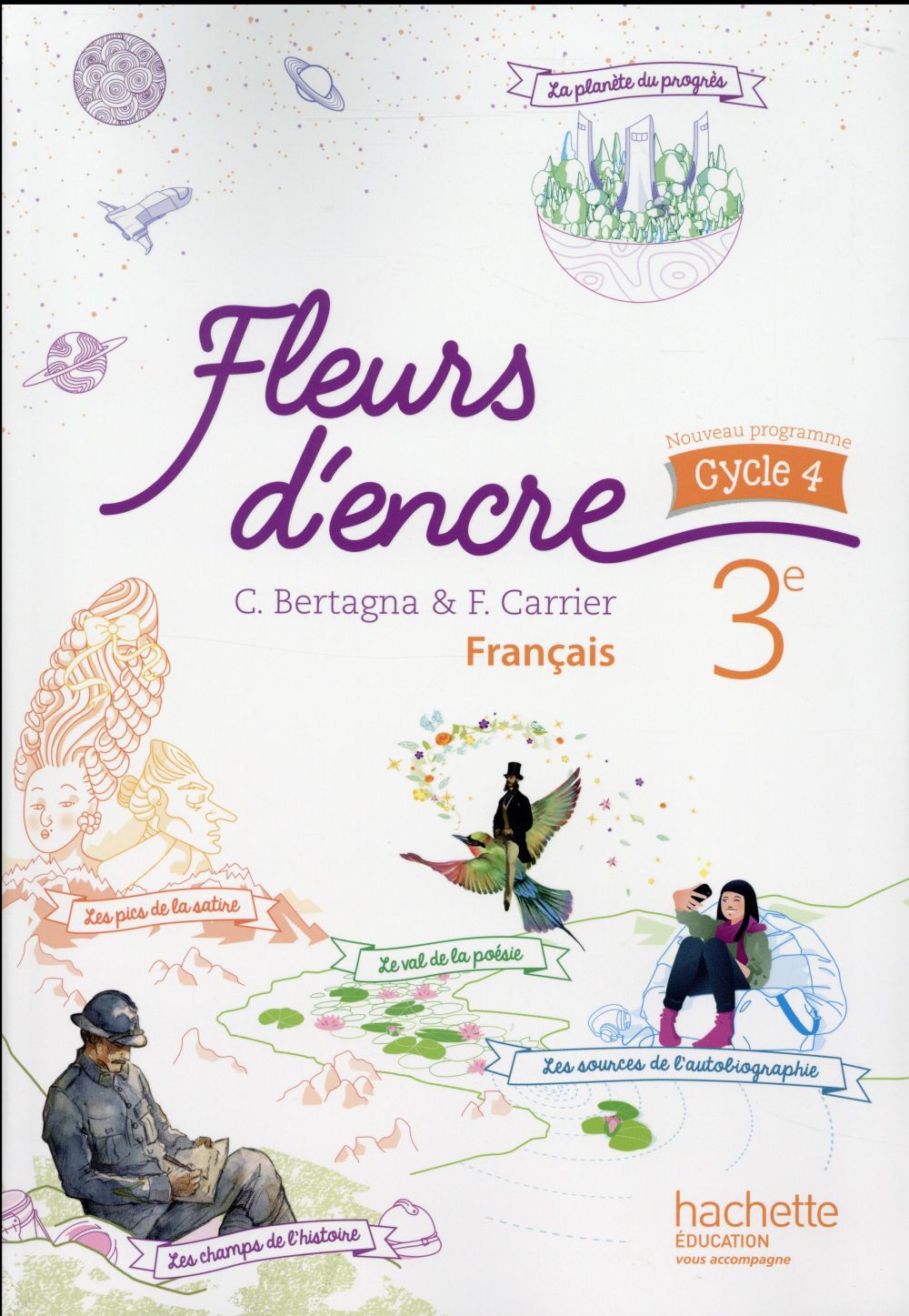 FLEURS D'ENCRE FRANCAIS CYCLE 4 / 3E - LIVRE ELEVE - ED. 2016