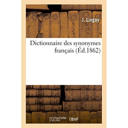 DICTIONNAIRE DES SYNONYMES FRANCAIS