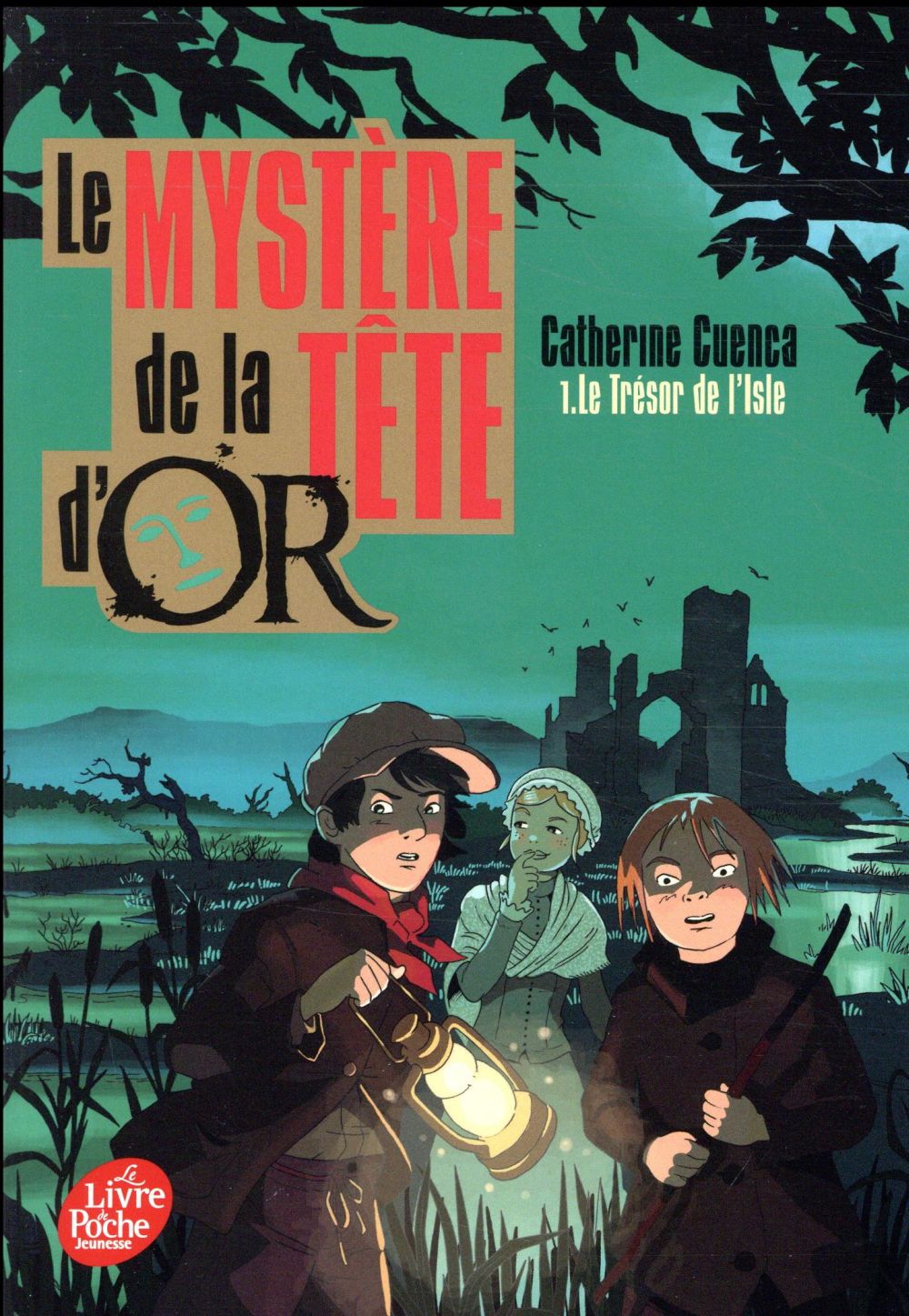 LE MYSTERE DE LA TETE D'OR - TOME 1 - LE TRESOR DE L'ISLE