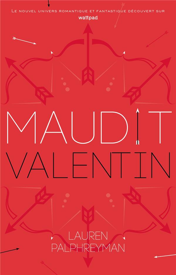 MAUDIT CUPIDON - T02 - MAUDIT VALENTIN